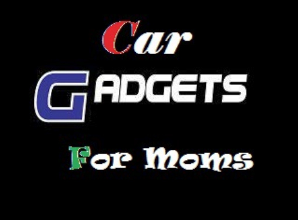 Car Gadgets For Moms