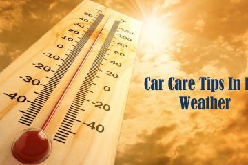 Car Care Tips In Hot Weather