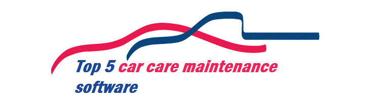 Top 5 Car Care Maintenance Software Comparison