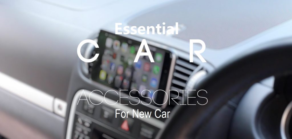 Essential Car Accessories for New Car