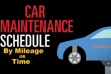 Car Maintenance Schedule by Mileage or Time