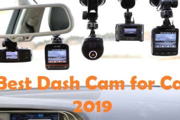 Best Dash Cam for Car 2019