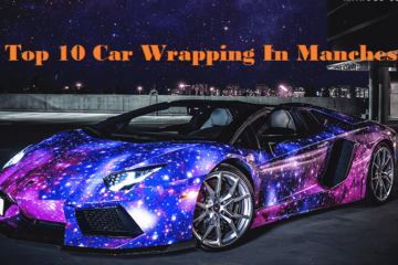 Top 10 Car Wrapping In Manchester