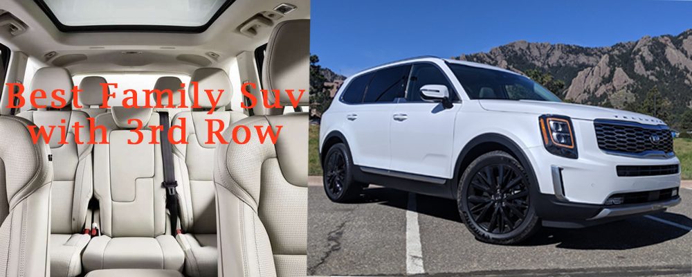Best Family Suv with 3rd Row