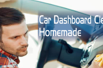 Car Dashboard Cleaner Homemade