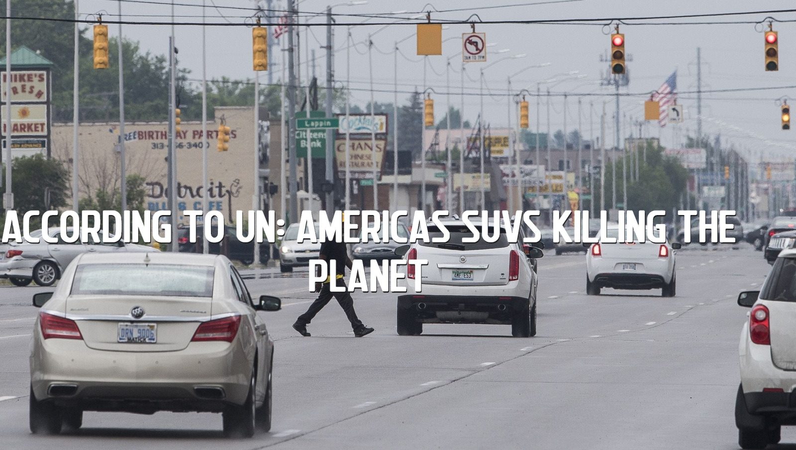 According To UN: Americas Suvs Killing The Planet