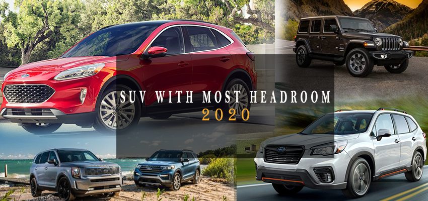 SUV WITH MOST HEADROOM 2020