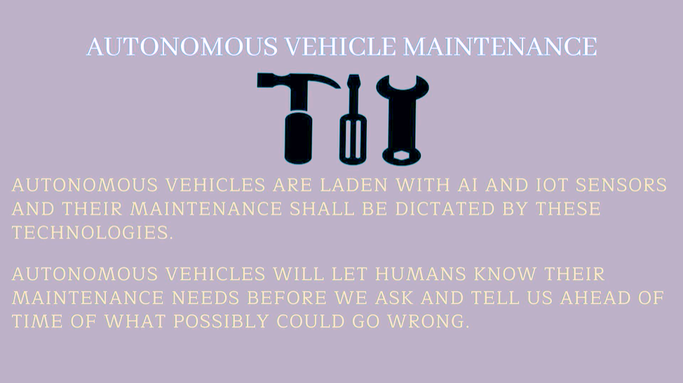 How The Autonomous Vehicle Maintenance Will Be Look Like?