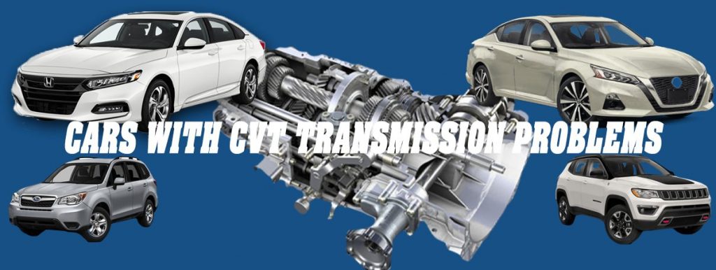 Cars with CVT Transmission Problems