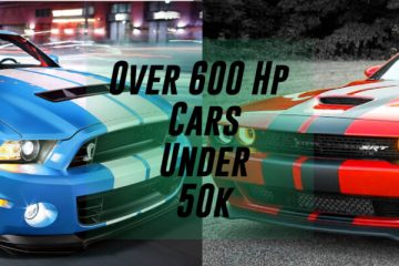 Over 600 Hp Cars Under 50k
