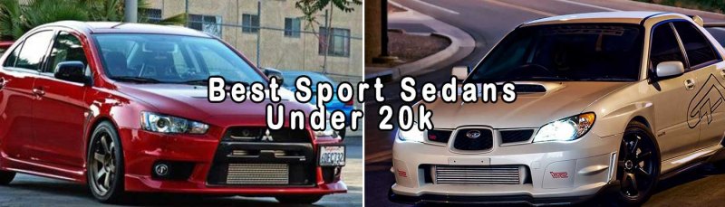 Best Sport Sedans Under 20k