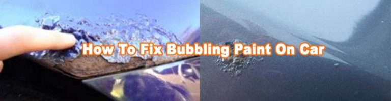 how to fix bubbling paint on a car