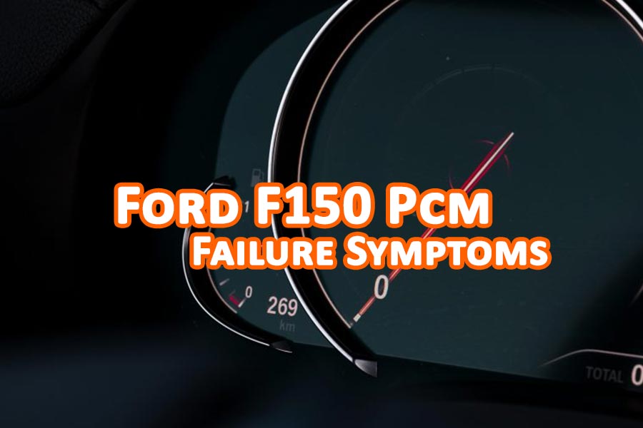 Ford F150 Pcm Failure Symptoms