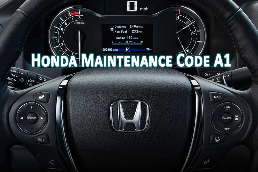 Honda Maintenance Code A1