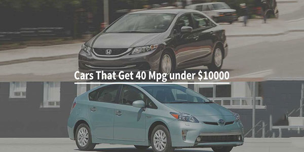 Cars That Get 40 Mpg under $10000