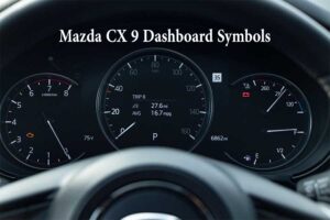 Mazda CX 9 Dashboard Symbols