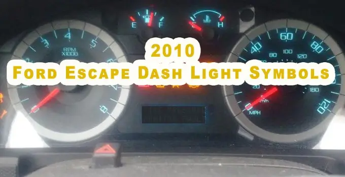 2010 Ford Escape Dash Light Symbols 1