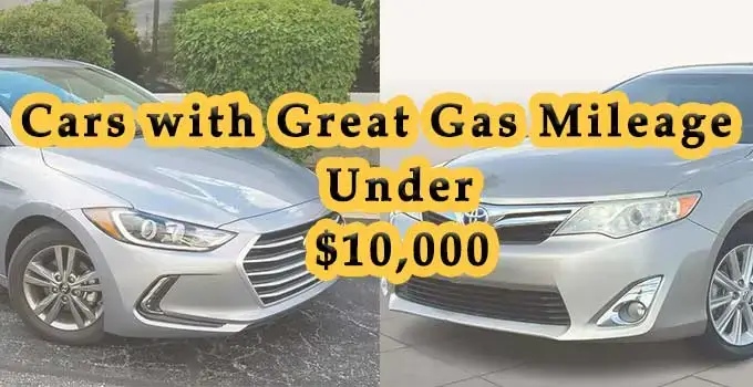 Cars with Great Gas Mileage Under 10000 1